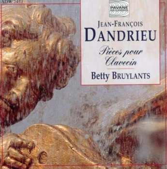 CD Jean-François Dandrieu: Pieces De Clavecin