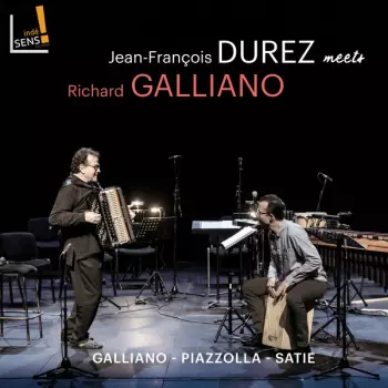 Erik Satie: Jean-François Durez Meets Richard Galliano