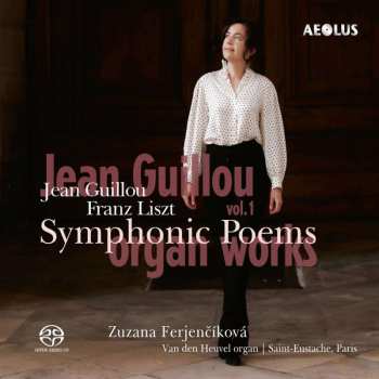 2SACD Jean Guillou: Sämtliche Orgelwerke Vol. 1 - Symphonische Dichtungen Von Jean Guillou & Franz Liszt