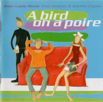 Jean-Louis Murat: A Bird On A Poire