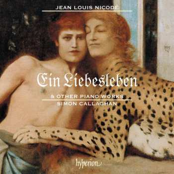 Album Simon Callaghan: Ein Liebesleben & Other Piano Works