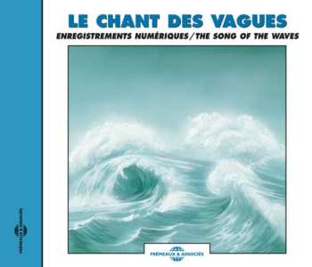 Album Jean-Luc Hérelle: Le Chant Des Vagues / The Song Of The Waves