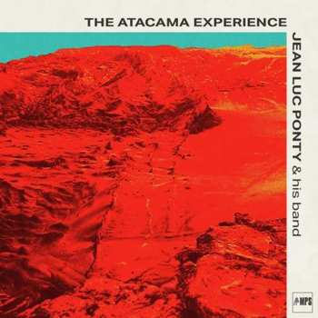 Album Jean-Luc Ponty & His Band: The Acatama Experience