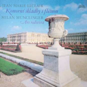 LP Jean Marie Leclair: Komorní Skladby S Flétnou