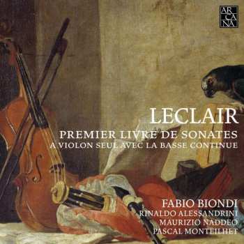 CD Fabio Biondi: Premier Livre De Sonates A Violon Seul Avec La Basse Continue, 1723
