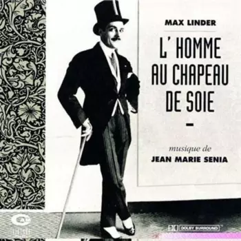 Jean-Marie Sénia:  L' Homme Au Chapeau De Soie
