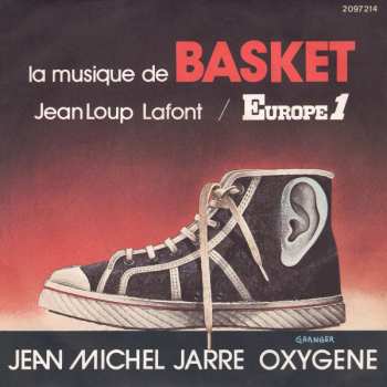 SP Jean-Michel Jarre: Oxygene (La Musique De Basket)