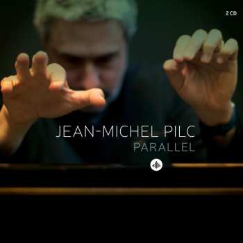 Album Jean-Michel Pilc: Parallel