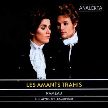 Album Jean-Philippe Rameau: Kantaten "les Amants Trahis"