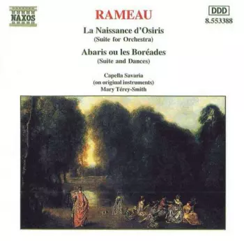 La Naissance D'Osiris (Suite For Orchestra) / Abaris Ou Les Boréades (Suite And Dances)