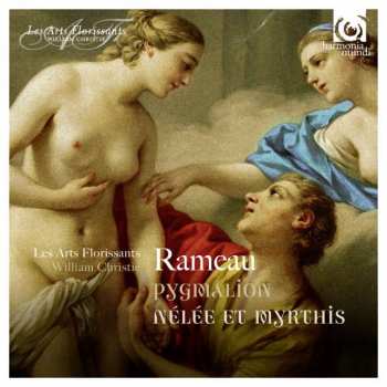 Album William Christie: Pygmalion - Nélée Et Myrthis