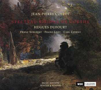 CD Franz Schubert: Spectral Visions Of Goethe