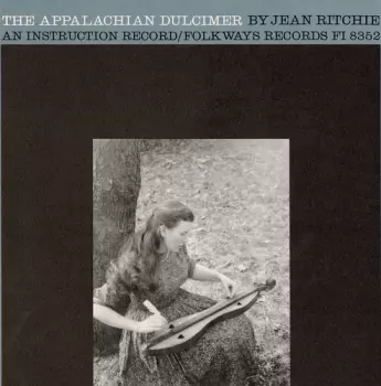 The Appalachian Dulcimer - An Instructional Record