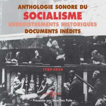 4CD Jean Yves-Patte: Anthologie Sonore Du Socialisme