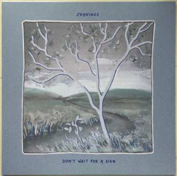 Album Jeanines: Don’t Wait For A Sign
