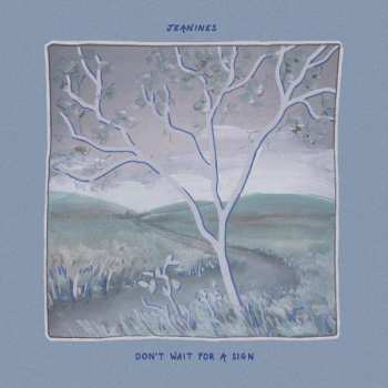 CD Jeanines: Don’t Wait For A Sign