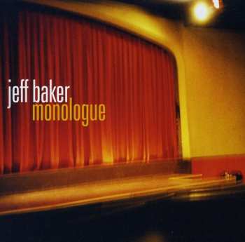Album Jeff Baker: Monologue