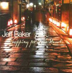Album Jeff Baker: Shopping For Your Heart
