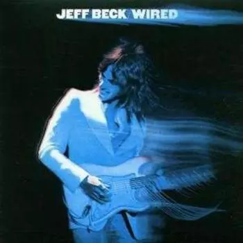 Jeff Beck: Wired