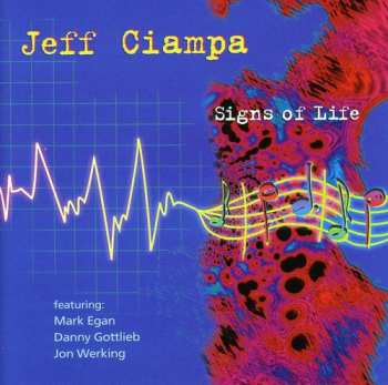 Album Jeff Ciampa: Signs Of Life