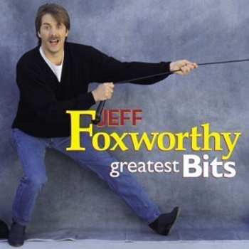 Album Jeff Foxworthy: Greatest Bits