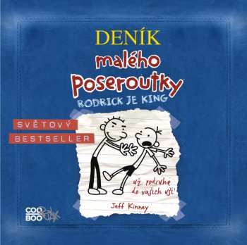 Album Jeff Kinney: Deník Malého Poseroutky - Roderick Je King
