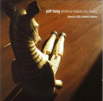 Jeff Lang: Whatever Makes You Happy