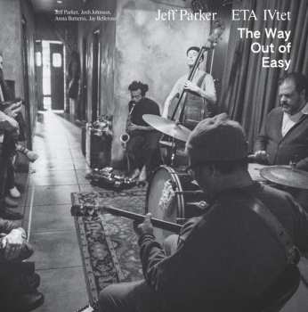 Album Jay Bellerose: The Way Out Of Easy