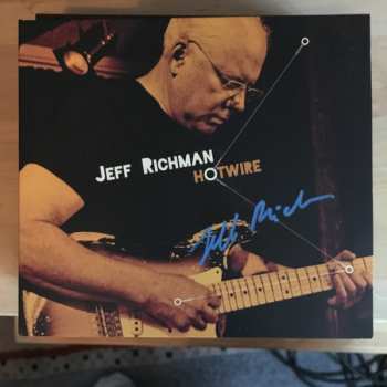 CD Jeff Richman: Hotwire