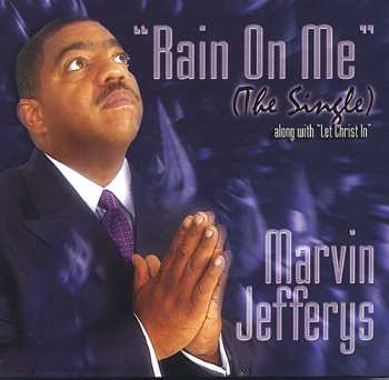 Album Jefferys,'marvin: Rain On Me