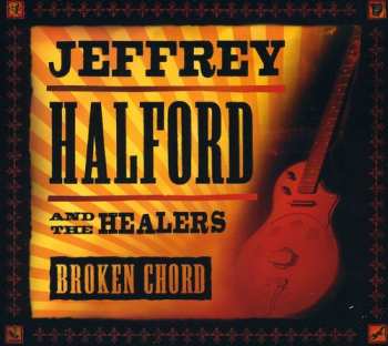 Album Jeffrey Halford And The Healers: Broken Chord