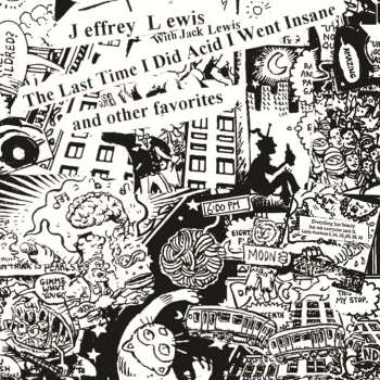 Album Jeffrey Lewis & Los Bolts: The Last Time I Did Acid I Went Insane And Other Favorites