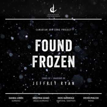 Album Jeffrey Ryan: Found Frozen - Songs of Jeffrey Ryan