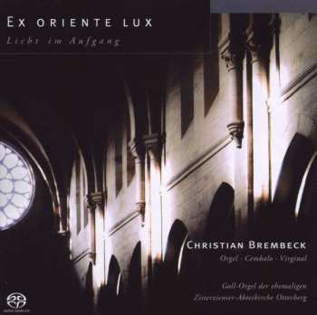 SACD Jehan Alain: Christian Brembeck - Ex Oriente Lux