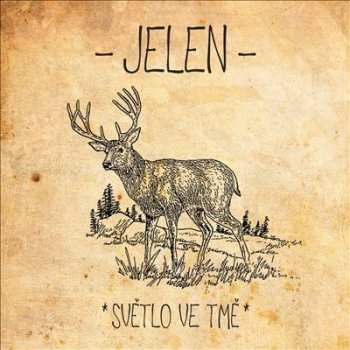 LP Jelen: Světlo Ve Tmě