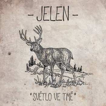 LP Jelen: Světlo Ve Tmě