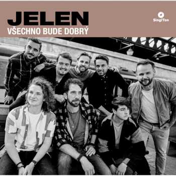 Album Jelen: VŠechno Bude DobrÝ