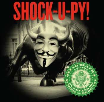 EP Jello Biafra And The Guantanamo School Of Medicine: Shock-U-Py!