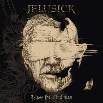 CD Jelusick: Follow the Blind Man