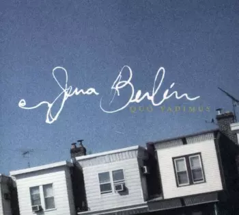 Jena Berlin: Quo Vadimus