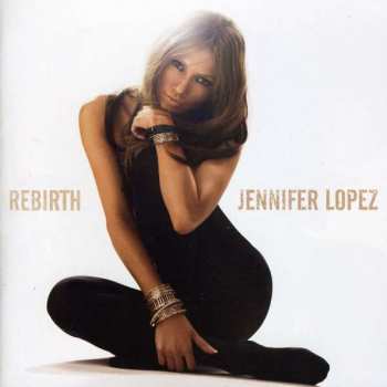 Album Jennifer Lopez: Rebirth
