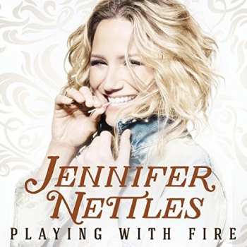CD Jennifer Nettles: Playing With Fire