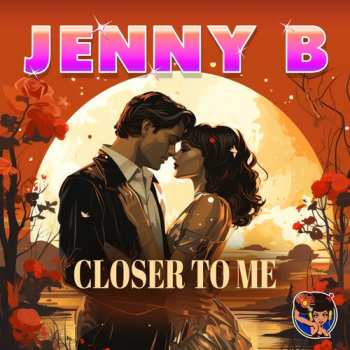 Album Jenny B.: Closer To Me
