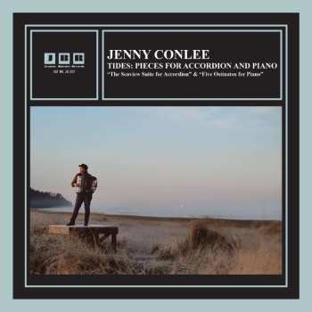 CD Jenny Conlee: Tides: Pieces For Accordion And Piano