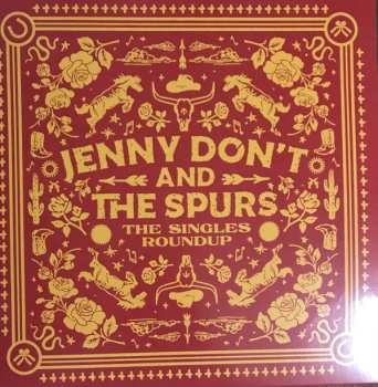 LP Jenny Don't And The Spurs: The Singles Roundup