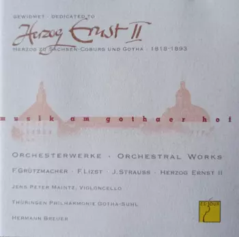Hermann Breuer: Musik Am Gothaer Hof - Gewidmet Herzog Ernst II