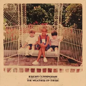 Jeremy Cunningham: The Weather Up There