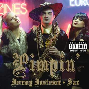 Album Jeremy Justeson: Pimpin'