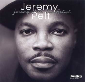 CD Jeremy Pelt: Jeremy Pelt The Artist