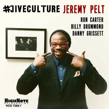 CD Jeremy Pelt: #Jiveculture